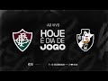AO VIVO - FLUMINENSE x VASCO DA GAMA - COPA DO BRASIL - SEMIFINAL (VOLTA)