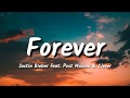 Justin Bieber Forever Lyrics Feat Post Malone Clever mp3