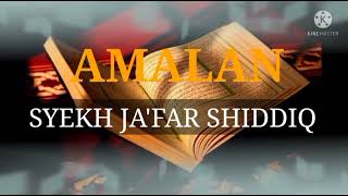 Amalan perlindungan diri/penjagaan rumah dari hal-hal ghaib|HIJIB SYEIKH JA'FAR SHIDDIQ