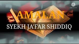 Amalan perlindungan diri/penjagaan rumah dari hal-hal ghaib|HIJIB SYEIKH JA'FAR SHIDDIQ