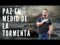 Tres Minutos - Paz en medio de la tormenta