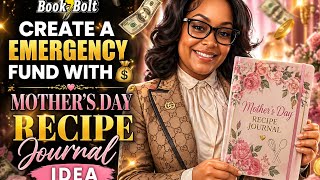 Create a Emergency fund with Mother's Day Recipe Journal with Book Bolt #jesusloveme #bookbolt