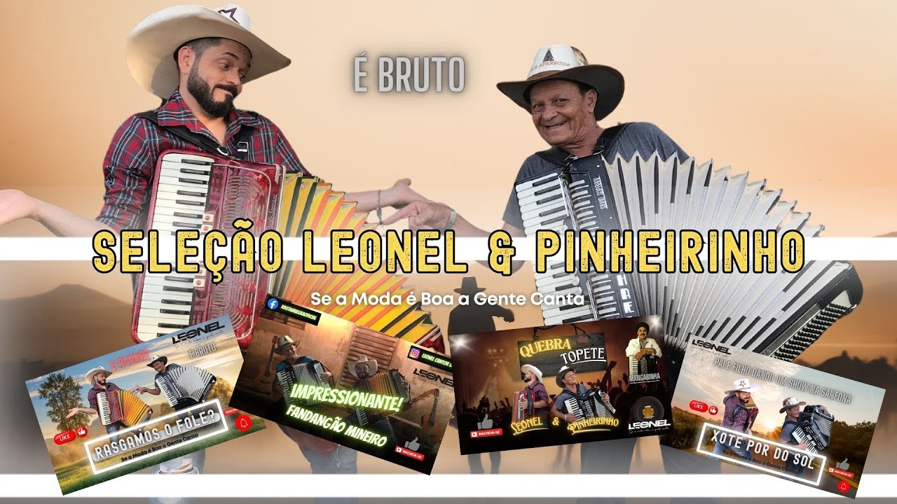 SANFONADAS- SELEÇÃO LEONEL & PINHEIRINHO