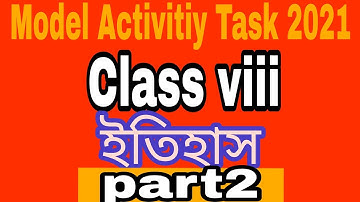 Model Activitiy Task Class 8 history part 2//class 8 history Model Activitiy Task part 2