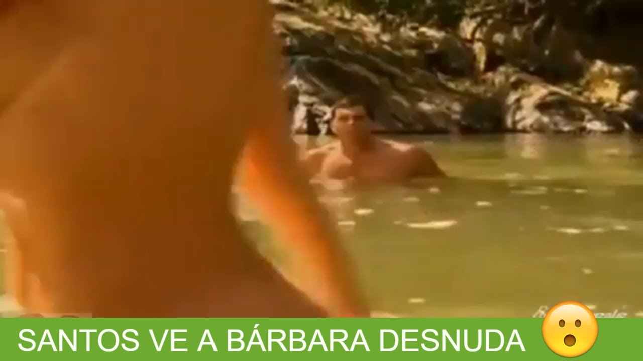 Doña Bárbara~ Santos ve a Bárbara desnuda - YouTube
