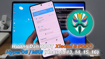 Hướng Dẫn Root Xiaomi & POCO (HyperOS / MIUI Android 13, 14, 15, 16)