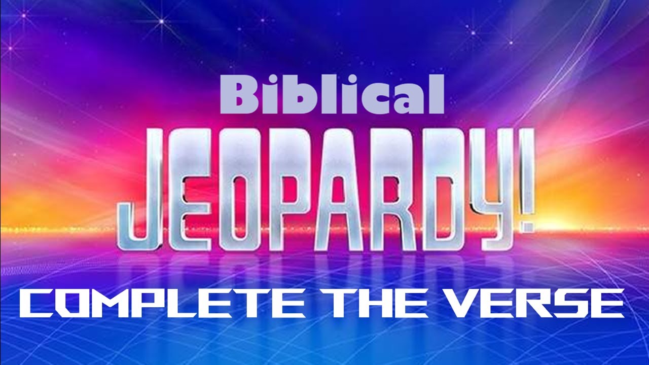 Complete The Bible Verse Trivia Challenge YouTube Complete The Bible Verse Trivia Challenge YouTube