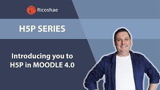 H5P Series  - 1. An introduction to H5P in MOODLE 4.0
