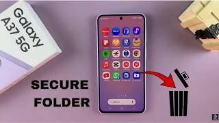 How To Delete Secure Folder On Samsung Galaxy A37 5G
