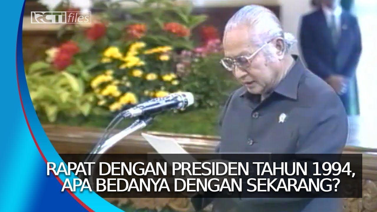 Suasana Rapat dengan Presiden Tahun 1994, Apakah ada yang Berbeda?