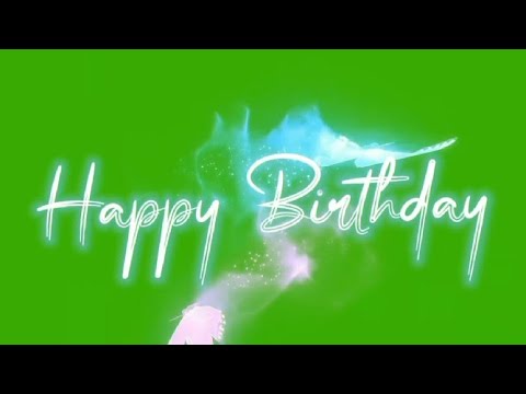 Happy birthday song green screen whatsapp status birthday green screen status  green screen status