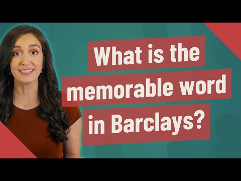 What is the memorable word in Barclays?