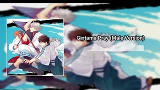 Opening Gintama - Pray Male Version
