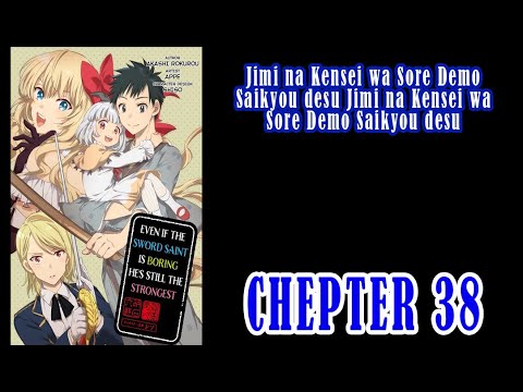 Jimi na Kensei wa Sore Demo Saikyou desu Chapter 38 Bahasa Indonesia - youtube