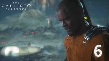 The Callisto Protocol | Part 6 | Exit The Station (PS4 Pro)