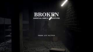 Full BROKEN | Official Debug Prototype Gameplay (Dreams) Guide