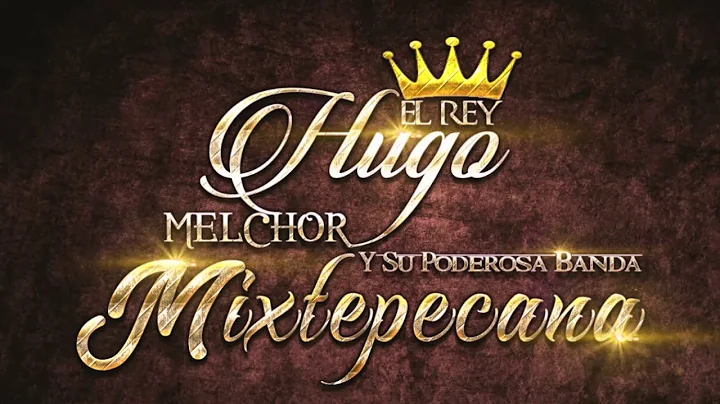 Mi Buena Suerte Hugo Melchor y su Poderosa Banda M...