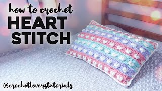 HOW TO CROCHET HEART STITCH: small hearts popping out! crochet hearts blanket or pillow tutorial!