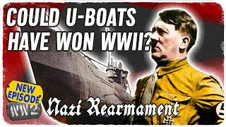 How Hitler Wasted Germany’s Deadliest Weapon - Nazi Rearmament 01 - U-Boat Type VIIC