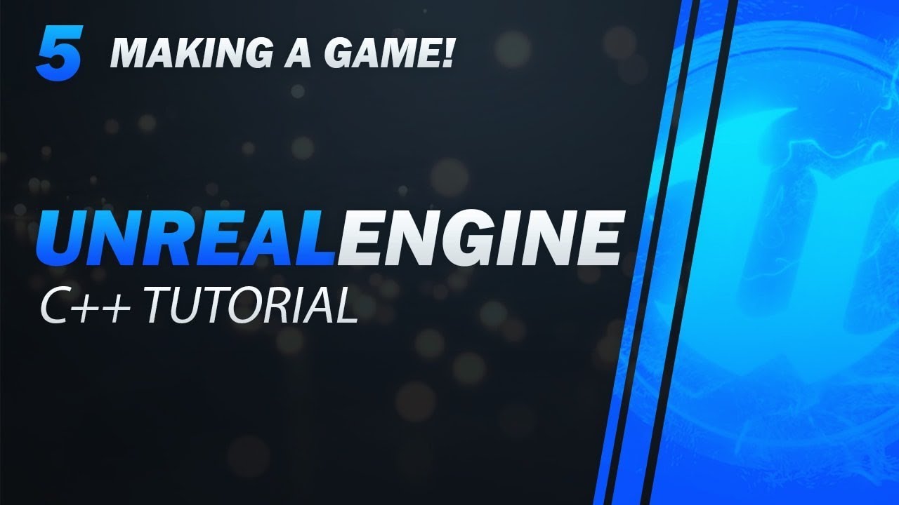 19 Unreal Engine C Tutorial Episode 5 Youtube