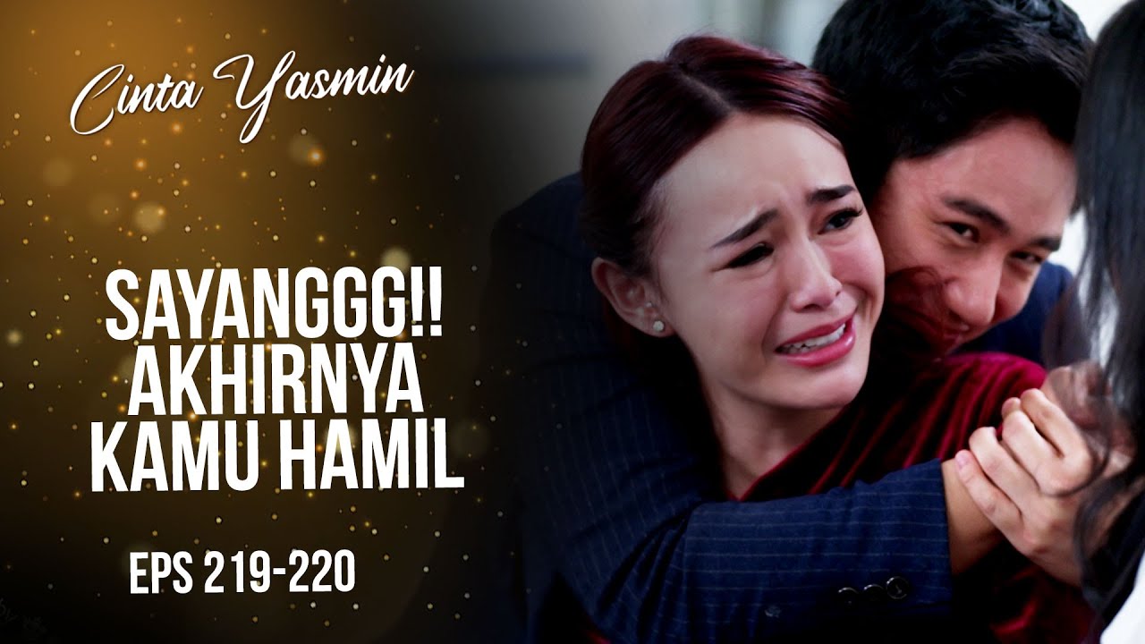 Garis Dua! Yasmin Menangis Terharu Saat Dirinya HAMIL | CINTA YASMIN | EPS.219-220 (2/3)