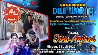 LIVE SANDIWARA DWI WARNA HARI INI MEKARSARI 24 JULI 2022 #MALAM