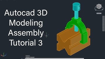 AutoCAD 3D pipe vice Assembly tutorial / Autocad 3D tutorial for beginners / 3D Modeling