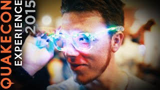 Quakecon Experience 2015