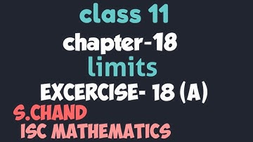 Limits Ex-18(a) | class11 | s chand | Isc