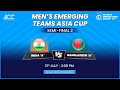 ACC MEN'S EMERGING TEAMS ASIA CUP 2023 | INDIA A vs BANGLADESH A image