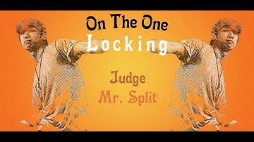On The One Locking & All Style Judge - Mr Split