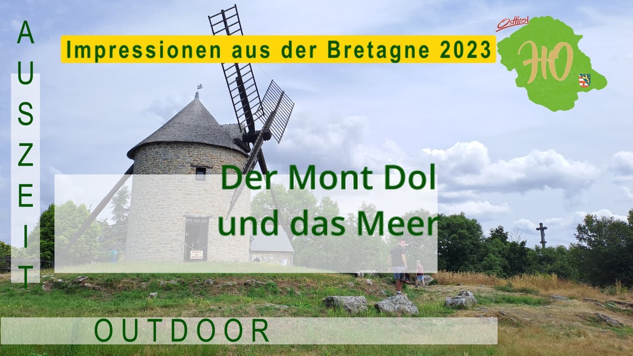 Der Mont Dol und das Meer - Impressionen Bretagne 2023