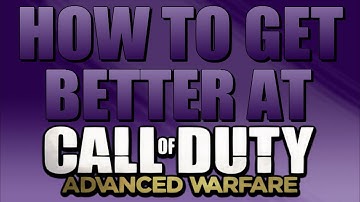 How To Get A Higher K/D Ratio - (COD Advanced Warfare)