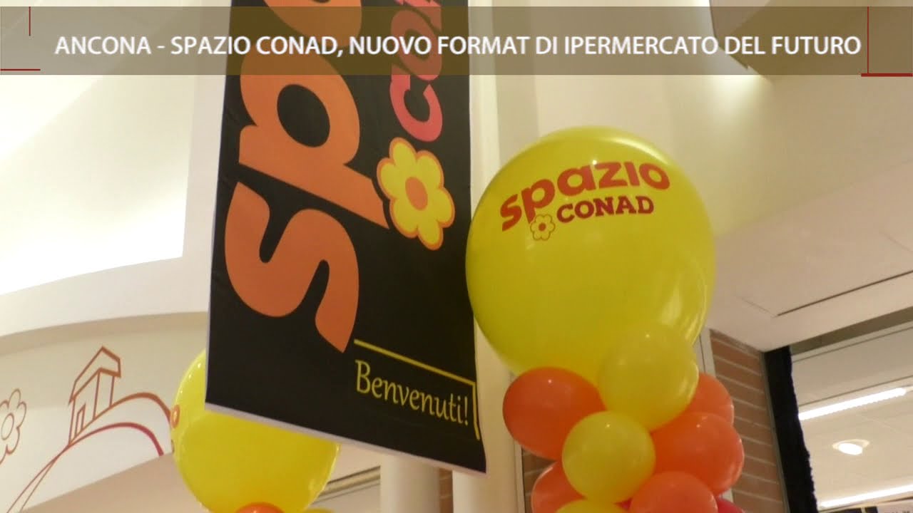 Tvrs_Ad Ancona apre Spazio Conad, il più grande ipermercato delle Marche