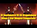R1 Deathmatch Vs R5 Dragonsbane, Hu Tao 4 Star Weapon Damage Comparison
