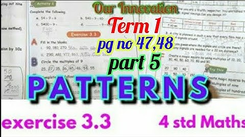 4 std Maths,unit 3 PATTERNS, exercise3.3(pg no 47,48)part 5,Term 1 samacheer,New samacheer syllabus