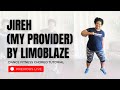 Jireh (My Provider) | Limoblaze, Lecrae, Happi | Christian Dance Fitness Tutorial