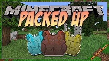 Packed Up (Backpacks) Mod 1.16.5/1.15.2/1.12.2 & How To Download and Install for Minecraft