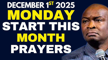 Start THIS MONTH In Power | Monday Morning Prayer For Favor Before End 2025 | Apostle Joshua Selman