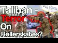 The Taliban Patrols Kabul in Roller Blades... This is Real