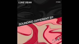 Luke Dean - Strictly Different (Original Mix) Resimi