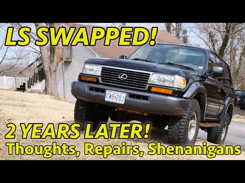 2 Years Later! My LS Swapped 80 Series Land Cruiser Update, Repairs & Upgrades. I love this thing!