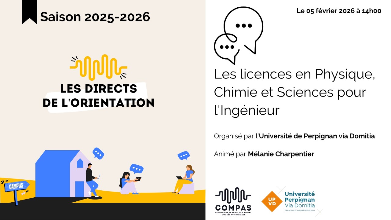 [Direct de l'orientation] - Les licences en Physique, Chimie et Sciences pour l'Ingénieur (UPVD)