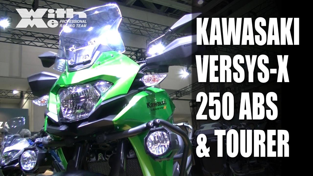 KAWASAKI VERSYS-X 250 & TOURER Maru Channel News - YouTube