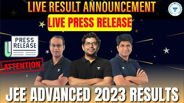 Live Press Release 2023 | JEE Advanced 2023 Result | SPS Sir | MB Sir | VKT Sir | Kota Pulse