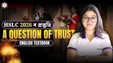 Important Question for HSLC 2026| A Question Of Trust | ENGLISH TEXTBOOK   #class10 #seba