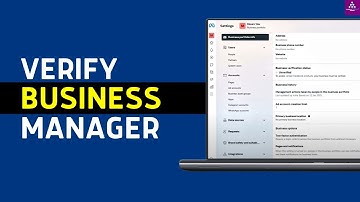 How to Verify Facebook Business Manager? (2025)