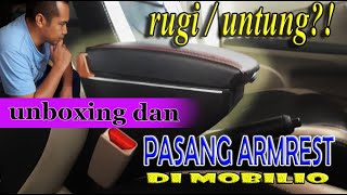 Unboxing dan Pasang Armrest Box Murah (tp tidac murahan) di Mobilio/BRV