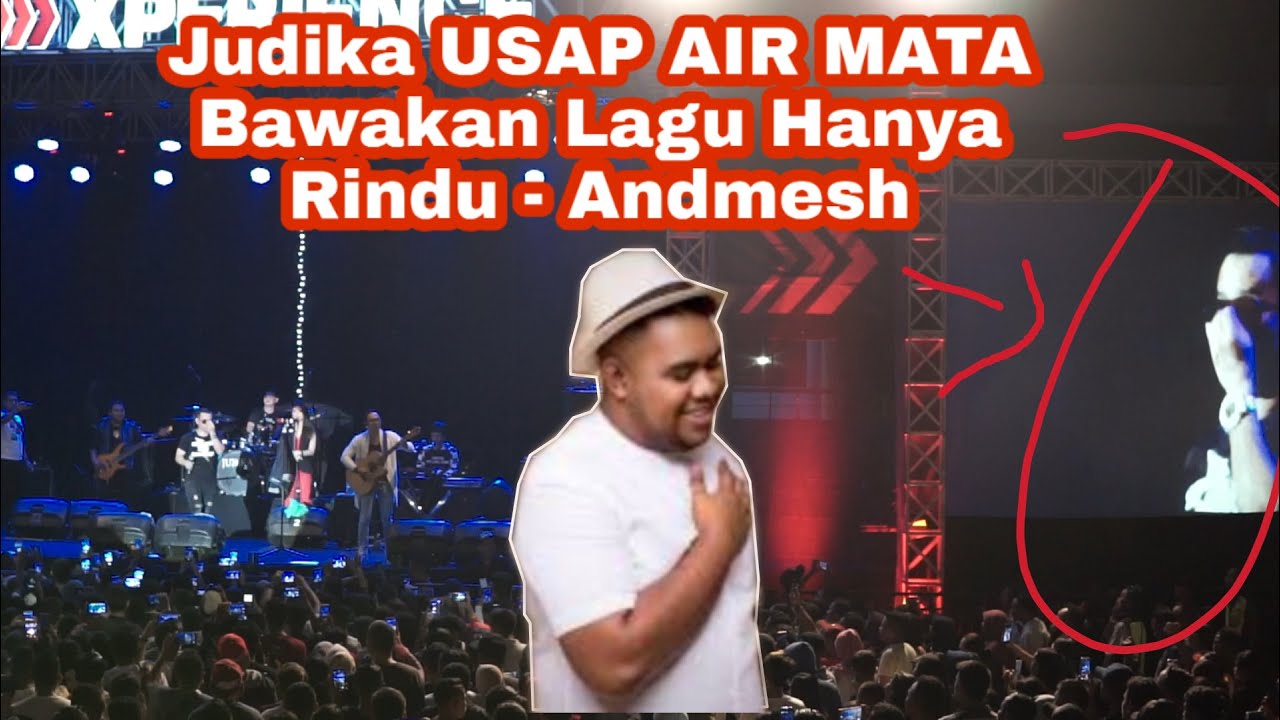 JUDIKA MENANGIS MEMBAWAKAN LAGU ANDMESH KAMALENG - Hanya Rindu LIVE JUNOT VISUAL LAB | FULL HD