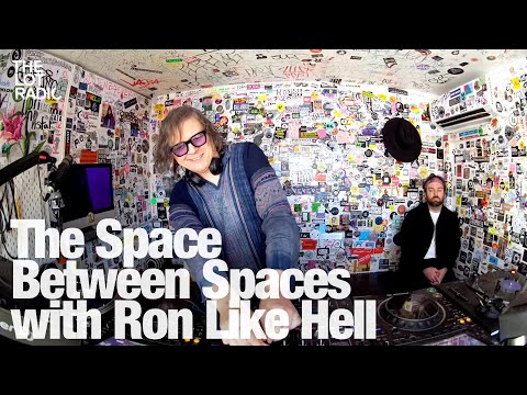 The Space Between Spaces with Ron Like Hell @TheLotRadio 04-16-2024